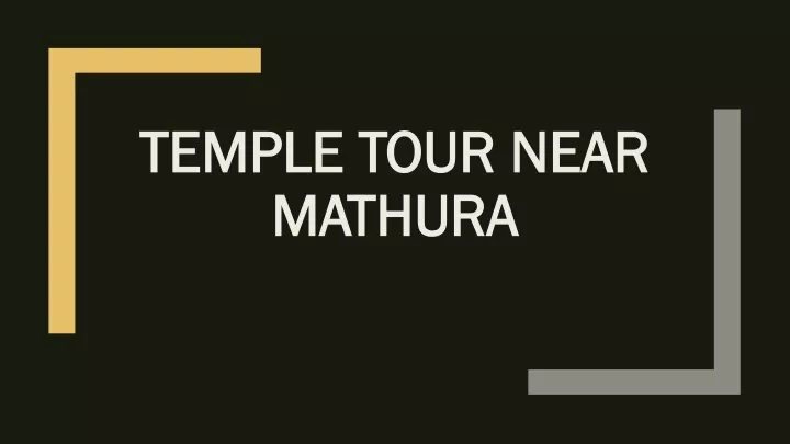 temple tour near mathura