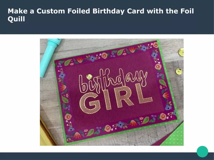 make a custom foiled birthday card with the foil