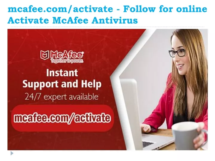 mcafee com activate follow for online activate mcafee antivirus
