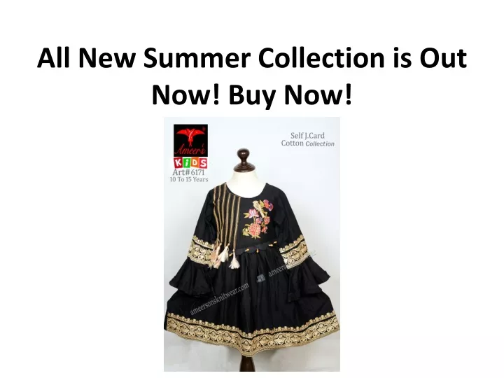 all new summer collection is out now buy now