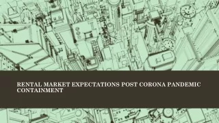 Rental Market Expectations Post Corona Pandemic Containment