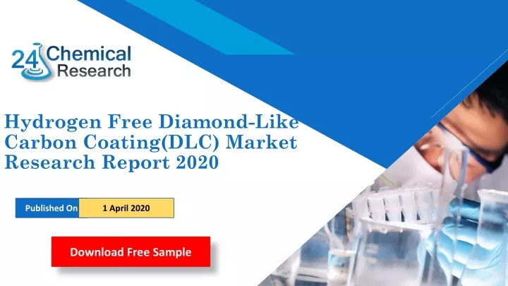 hydrogen free diamond like carbon coating dlc market research report 2020