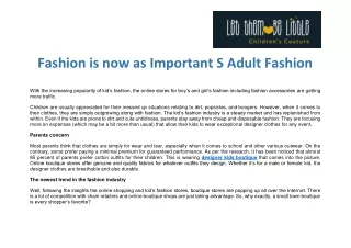 fashion is now as important s adult fashion