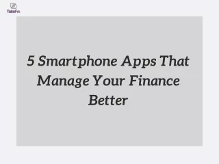 5 Smartphone Apps That Manage Your Finances Better