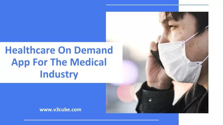 healthcare on demand app for the medical industry