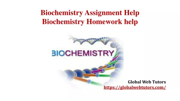 biochemistry assignment help biochemistry