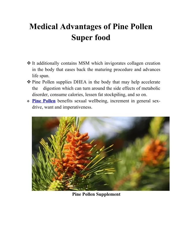 medical advantages of pine pollen super food