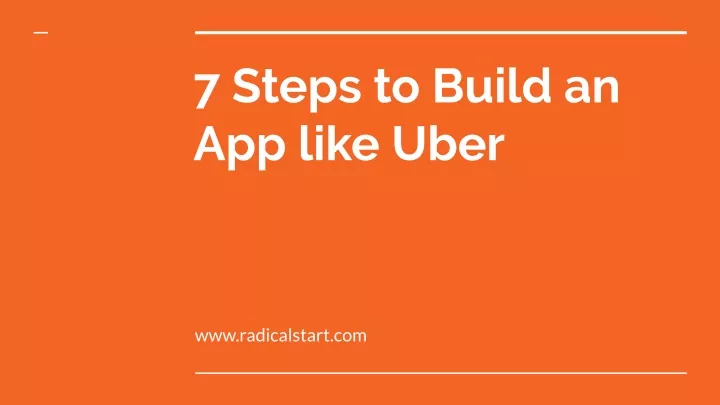 7 steps to build an app like uber