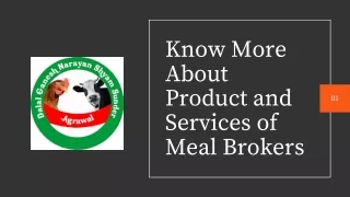 Know More Product & Services of Meal Brokers