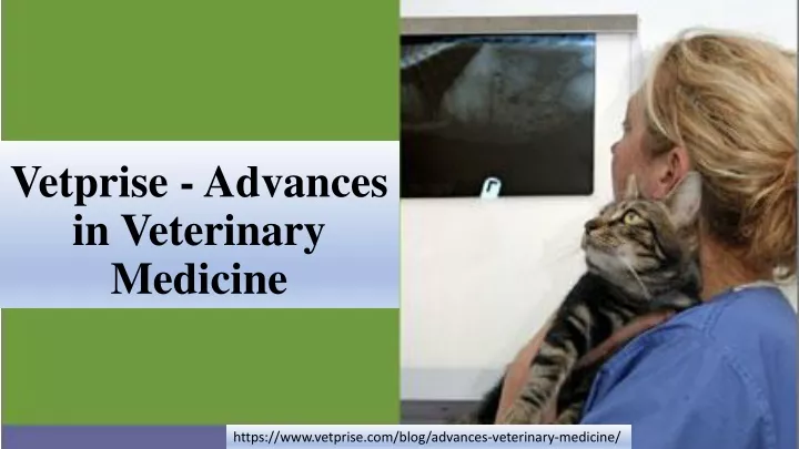 vetprise advances in veterinary medicine