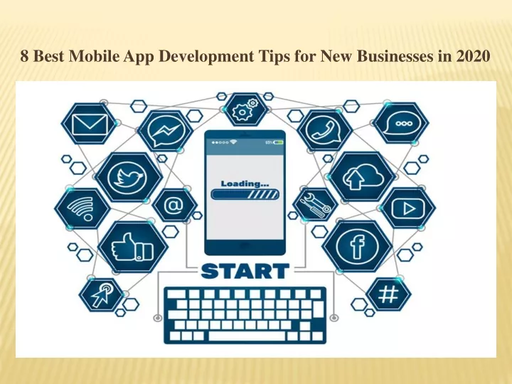 8 best mobile app development tips