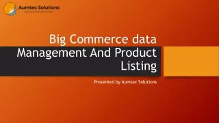 big commerce data management and product listing