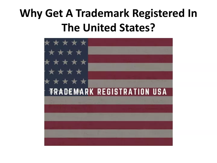why get a trademark registered in the united states