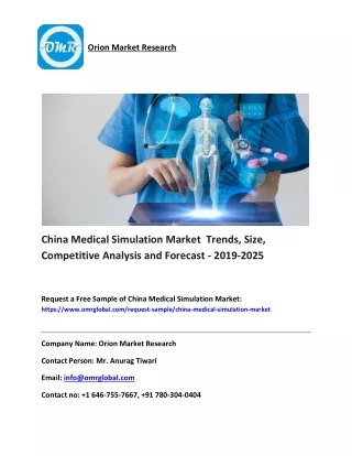 China Medical Simulation Market  Size, Segmentation, Share, Forecast, Analysis, Industry Report to 2025