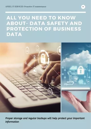 ALL YOU NEED TO KNOW ABOUT- DATA SAFETY AND PROTECTION OF BUSINESS DATA