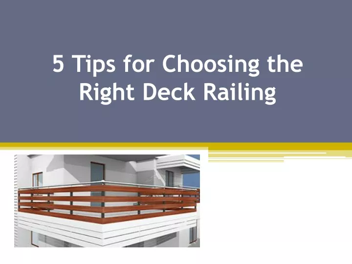 5 tips for choosing the right deck railing