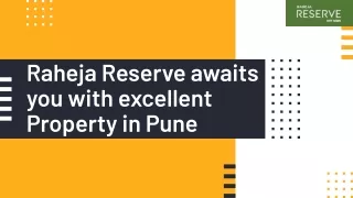 Raheja Reserve awaits you with excellent Residential Property in Pune