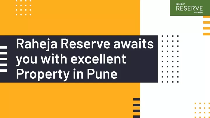 raheja reserve awaits you with excellent property