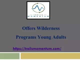 Offers Wilderness Programs Young Adults