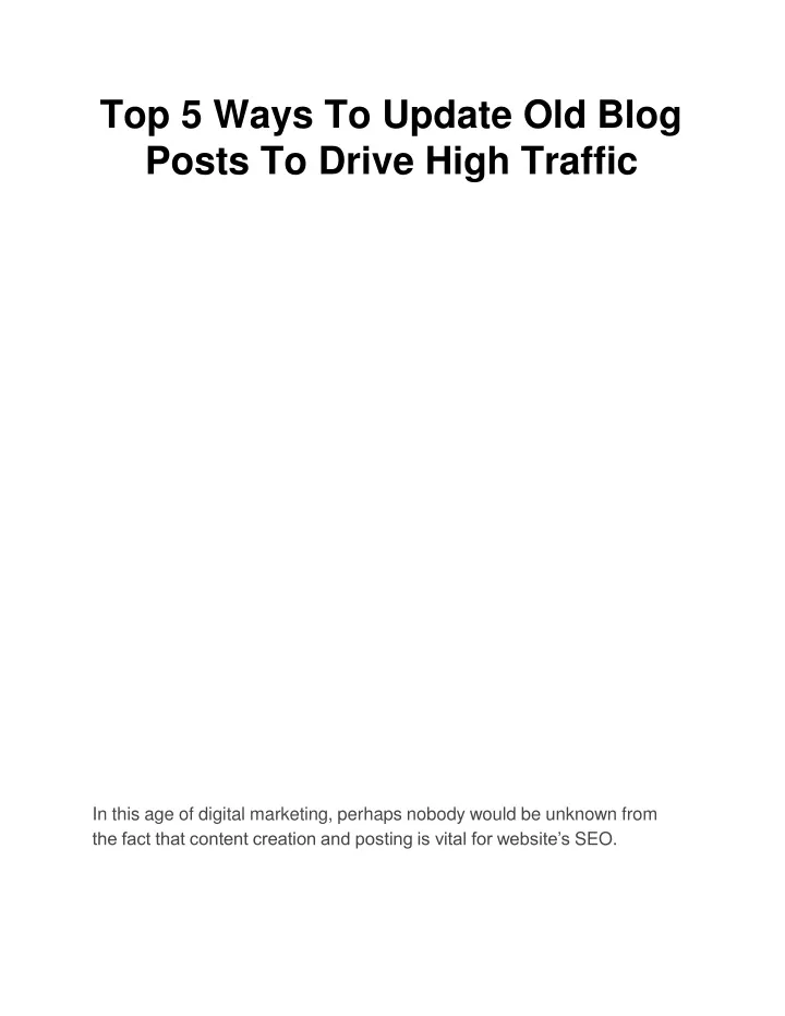 top 5 ways to update old blog posts to drive high traffic