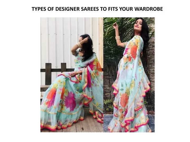 types of designer sarees to fits your wardrobe