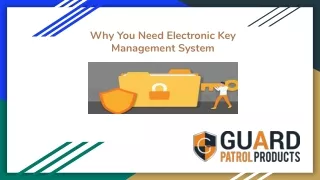 why you need electronic key management system