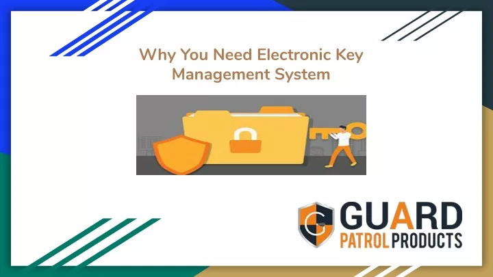 why you need electronic key management system