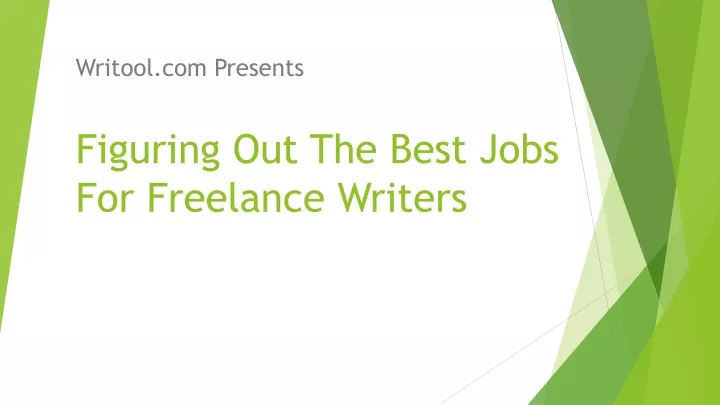 figuring out the best jobs for freelance writers