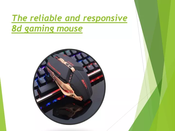 the reliable and responsive 8d gaming mouse