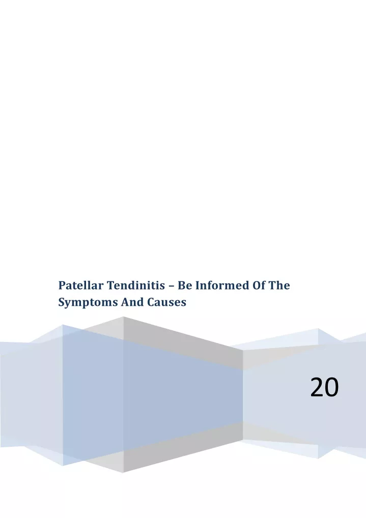 patellar tendinitis be informed of the symptoms