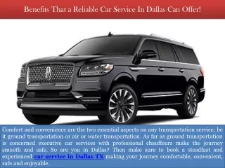 Benefits That a Reliable Car Service in Dallas Can Offer