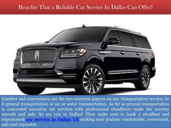 benefits that a reliable car service in dallas can offer