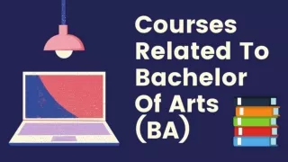 Courses Related To Bachelor Of Arts