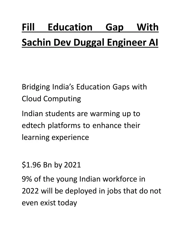 fill education gap with sachin dev duggal engineer ai