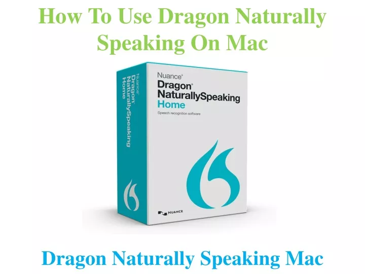 how to use dragon naturally speaking on mac