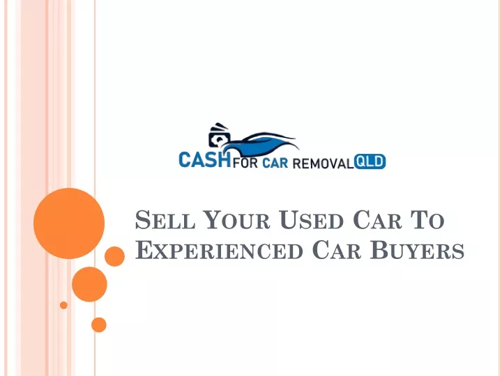 sell your used car to experienced car buyers