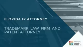 Florida IP Attorney - Best Trademark Law Firm and Patent Attorney Miami, FL