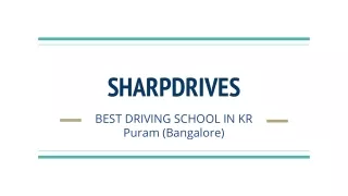 Sharpdrives - Best Driving School in KR Puram(Bangalore)