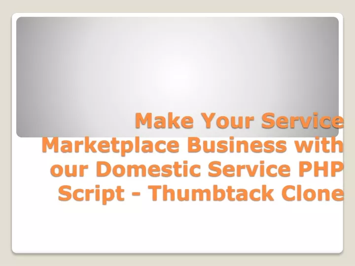 make your service marketplace business with our domestic service php script thumbtack clone