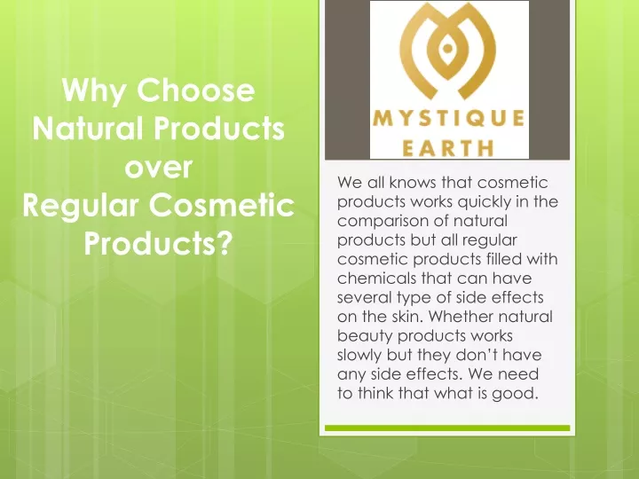 why choose natural products over regular cosmetic products