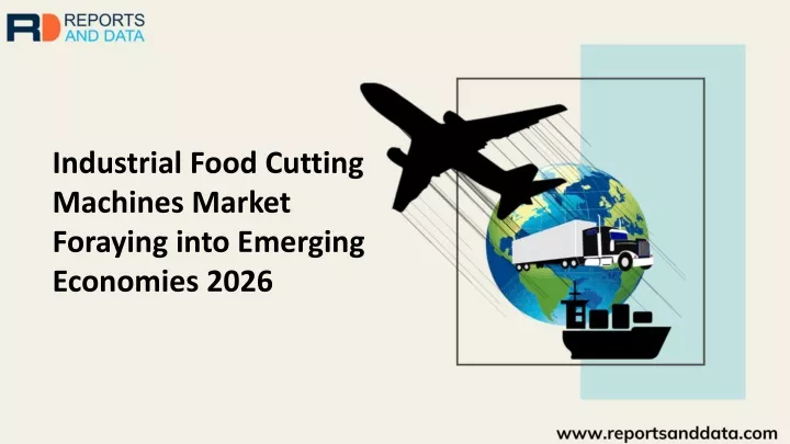 industrial food cutting machines market foraying