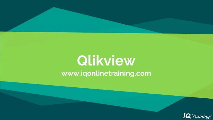 qlikview www iqonlinetraining com