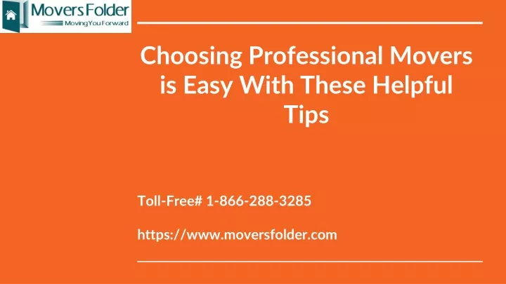 choosing professional movers is easy with these helpful tips