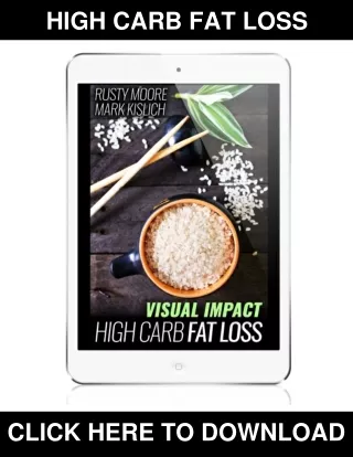 High Carb Fat Loss PDF, eBook by Rusty Moore and Mark Kislich