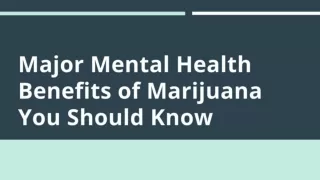 Mental Health Benefits Of Marijuana