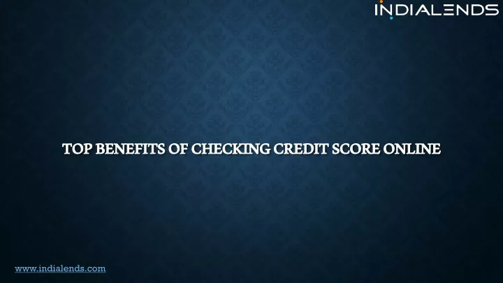 top benefits of checking credit score online