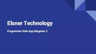 Progressive Web Apps Magento 2