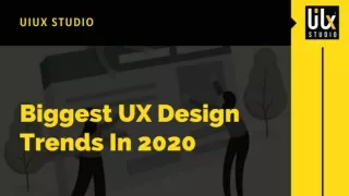 UX Design Trends - UIUX Studio