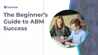 The Beginner's Guide to Account-Based Marketing(ABM) Success