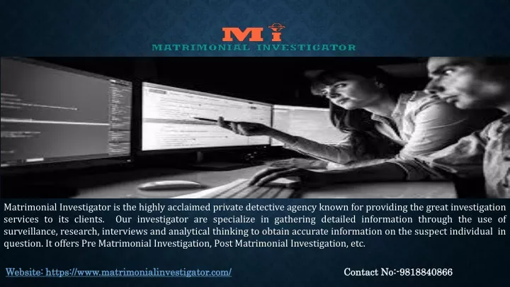 matrimonial investigator is the highly acclaimed